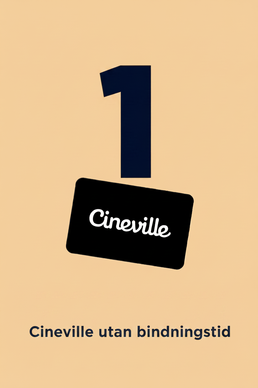 NYHET! Cineville utan bindningstid